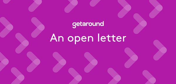 An open letter to Getaround Owners about consumer choice