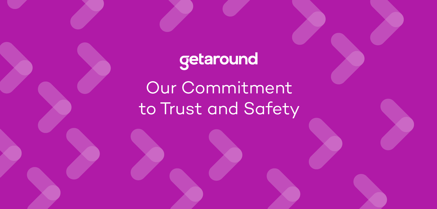Our commitment to trust and safety